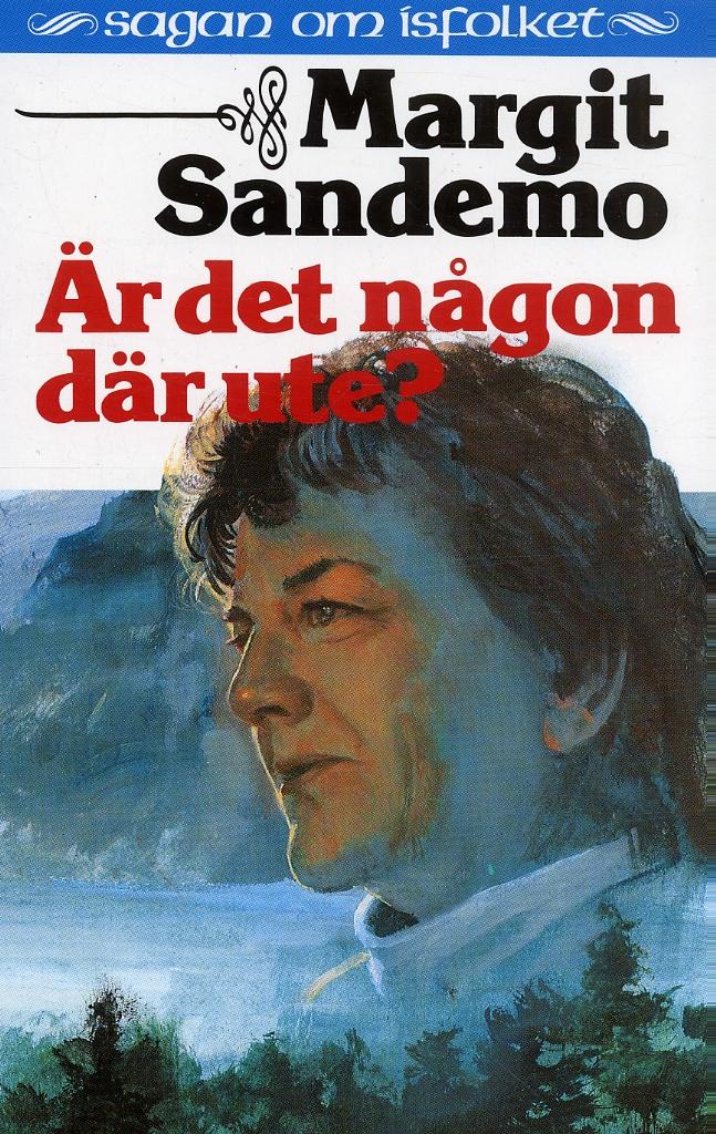 Är det någon där ute? Hft 47 Sagan om Isfolket