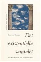 Det existentiella samtalet : Ett perspektiv för psykoterapin