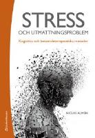 Stress- och utmattningsproblem - Kognitiva och beteendeterapeutiska metoder