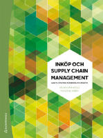 Inköp och Supply Chain Management - Analys, strategi, planering och praktik