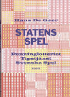 Statens spel - Penninglotteriet. Tipstjänst. Svenska Spel