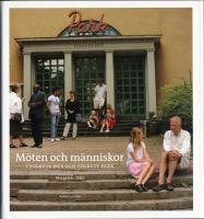 Möten och människor i Folkets hus och Folkets park
