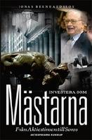 Investera som mästarna : från Aktiestinsen till Soros