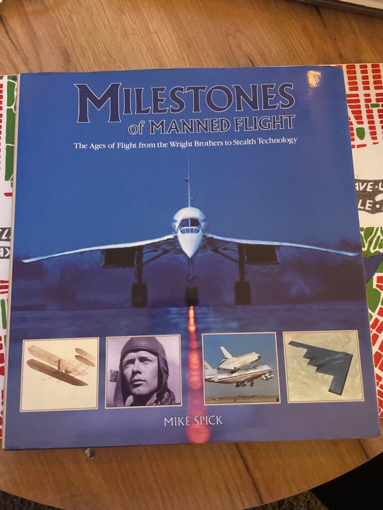 Milestones of manned flight - the ages of flight from the Wright brothers to stealth technology