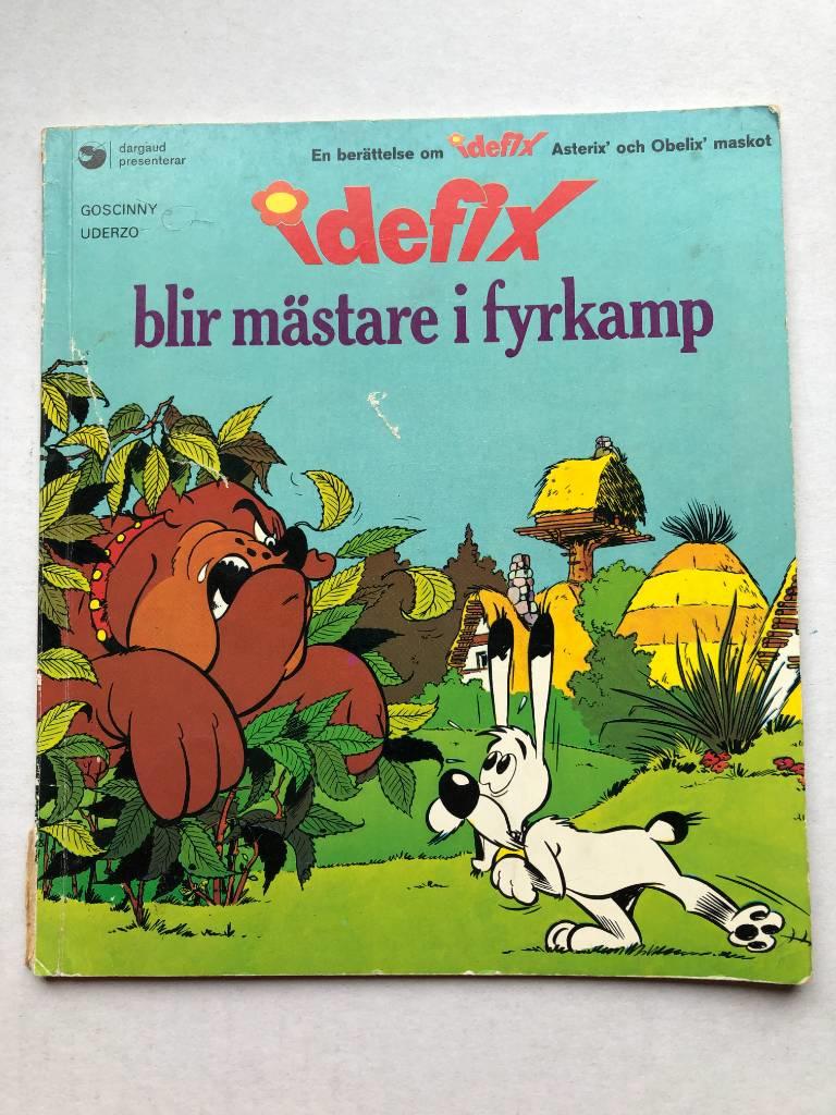 Idefix blir mästare i fyrkamp : en berättelse om Idefix, Asterix' och Obelix' lille kompis