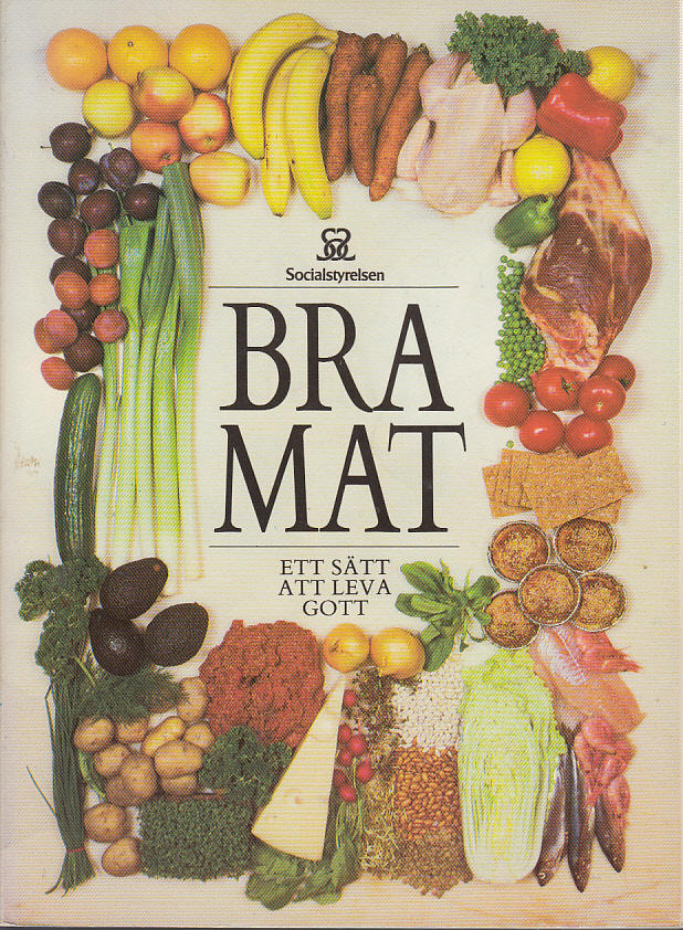 Bra mat : ett sätt att leva gott