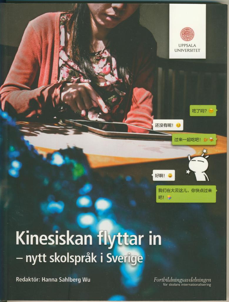 Kinesiskan flyttar in : nytt skolspråk i Sverige