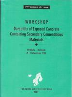 Durability of Exposed Concrete Containing Secondary Cementitious Materials - WORKSHOP, Hirtshals, Denmark 21-23 November 2001