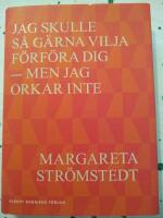 Jag skulle så gärna vilja förföra dig : men jag orkar inte