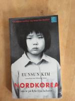 Nordkorea : nio år på flykt från helvetet