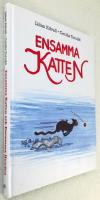 Ensamma katten / Ensamma hunden