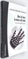 Mer än bara kvinnor och män : Feministiska perspektiv på genus