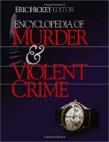 Encyclopedia of Murder and Violent Crime