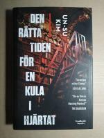 Den rätta tiden för en kula i hjärtat
