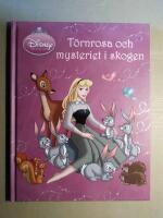 Törnrosa och mysteriet i skogen