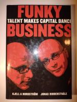 Funky Business: Talent Makes Capital Dance