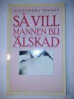 Så vill mannen bli älskad ( amerikanska orig. titel : How to Make Love to a Man )