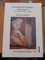 Besvikelsernas landskap - småborgares liv och villkor 1800-1960 1 & 2