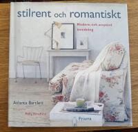 Stilrent och romantiskt : Modern och avspänd inredning