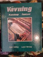 Vävning : kunskap, fantasi