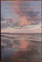 Efterklang. En berättelse om Torbjörn Iwan Lundquist och den osjälviska kärleken