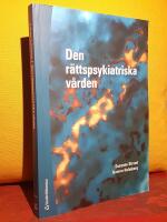 Den rättspsykiatriska vården