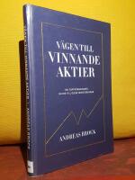 Vägen till vinnande aktier – En toppförvaltarens guide till goda investeringar