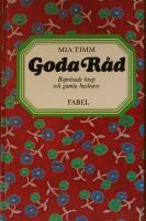 Goda råd : beprövade knep och gamla huskurer