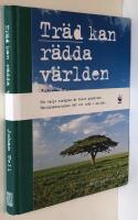 Träd kan rädda världen