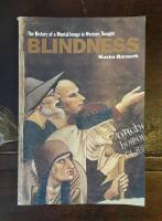 Blindness: The History of a Mental Image in Western Thought