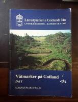 Våtmarker på Gotland. Del 1