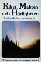 Riket, makten och härligheten : en översikt över Nya testamentet : en studiebok