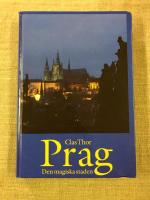 Prag, den magiska staden