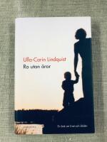 Ro utan åror : En bok om livet och döden