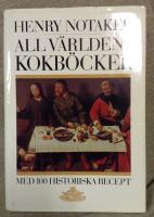 All världens kokböcker : med 100 historiska recept