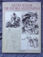Så tecknar de stora mästarna
