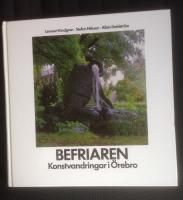 Befriaren : konstvandringar i Örebro