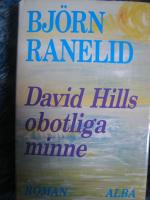 David Hills obotliga minne : roman