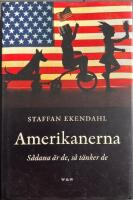 Amerikanerna : Sådana är de, så tänker de
