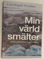 Min värld smälter