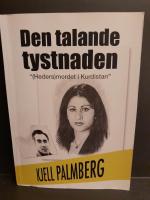 Den talande tystnaden : (heders)mordet i Kurdistan