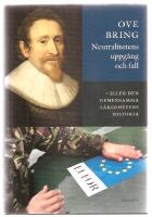 Neutralitetens uppgång och fall - Eller Den gemensamma säkerhetens historia.