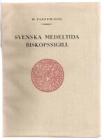 Svenska medeltida biskopssigill. 1 Ärkebiskopars av Lund sigill.