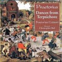 Praetorius : Dances From Terpsichore