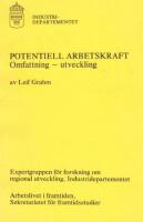 Potentiell arbetskraft: omfattning - utveckling