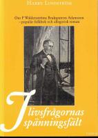 I livsfrågornas spänningsfält. Om P Waldenströms Brukspatron Adamsson - populär folkbok och allegorisk roman.