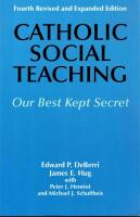 Catholic social teaching: Our best kept secret.