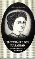Blottställd och fulländad: Marie-Antoinette de Geuser.