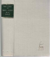Vida y obras de San Juan de la Cruz ... Biografía ... obra póstuma de Crisógono de Jesús, O.C.D., revisada y aumentada con notas por Matías del Niño Jesús, O.C.D. Edición crítica de las obras ... notas y apéndices por Lucinio Ruano, O.C.D.
