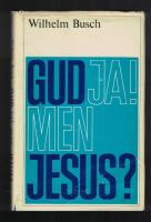 Gud Ja! Men Jesus?